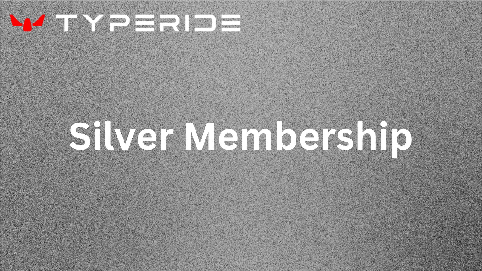 Silver Membership