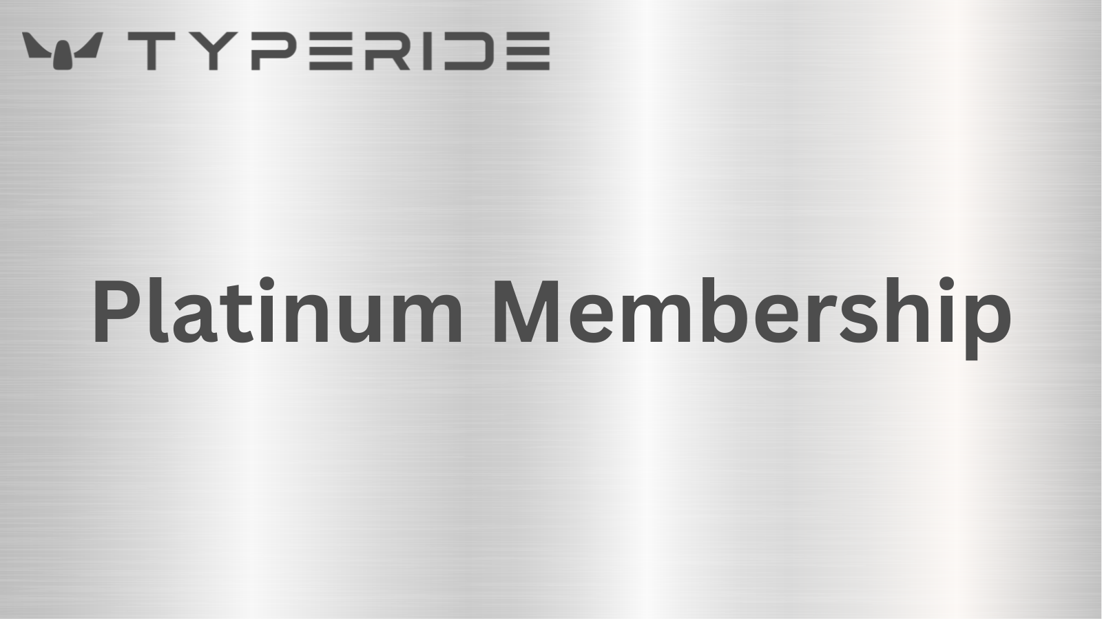 Platinum Membership